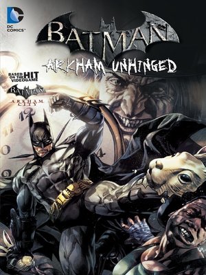 cover image of Batman: Arkham Unhinged (2012), Volume 2